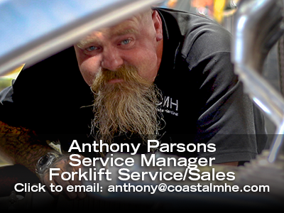 Photo with graphic text of Anthony Parsons, Forklift Service and Sales Manager at Coastal Material Handling. The photo includes his email address .